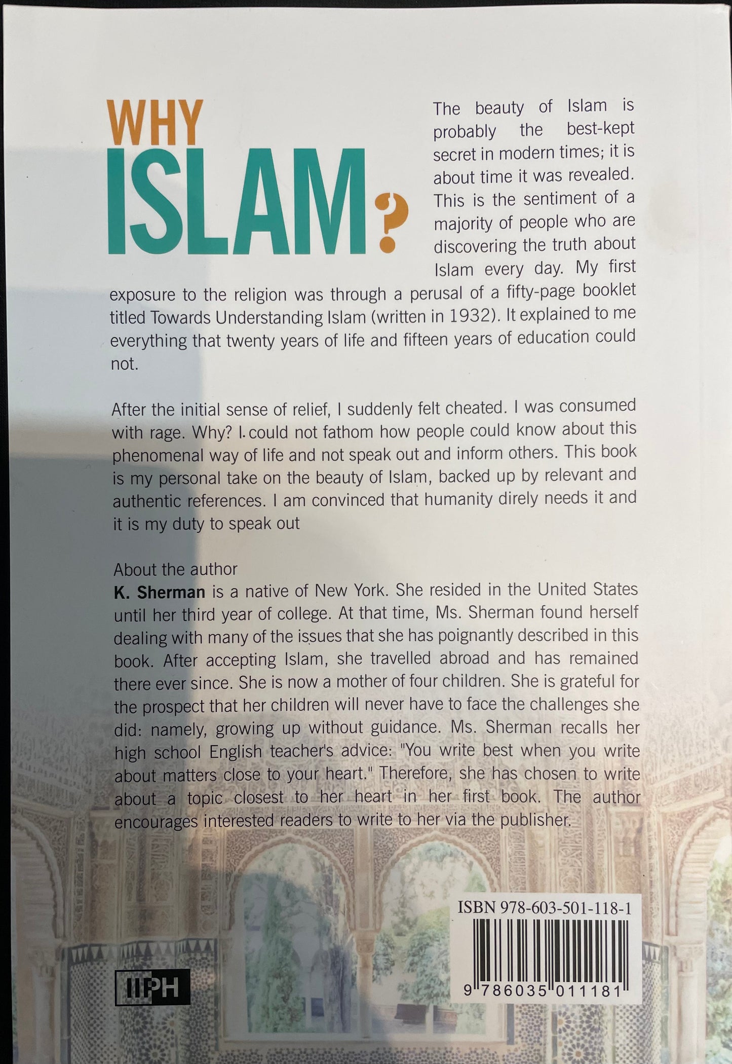 WHY ISLAM? By K. Sherman| IIPH