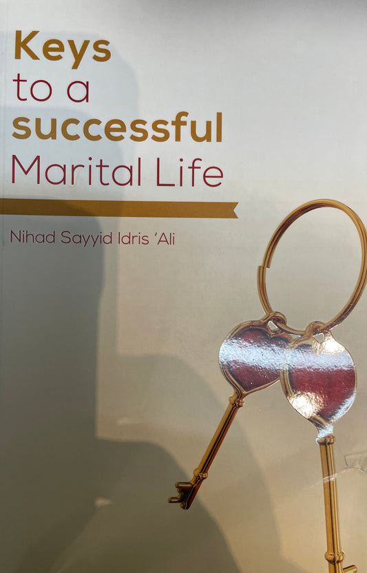 KEYS TO A SUCCESSFUL MARITAL LIFE