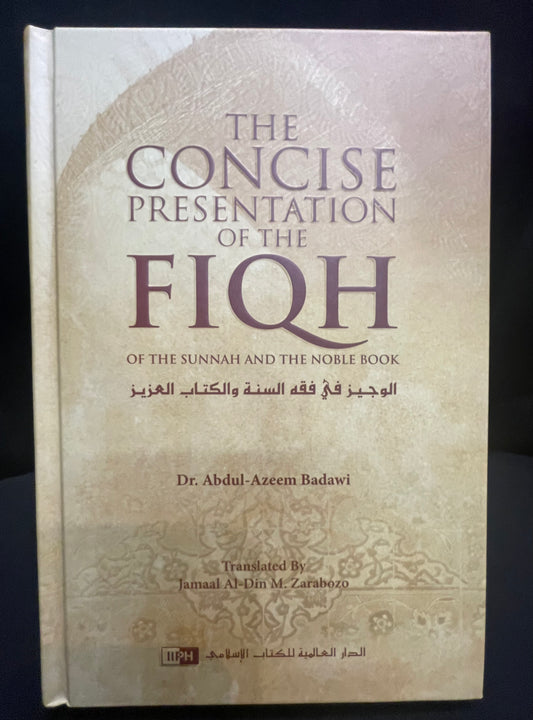 THE CONCISE PRESENTATION OF THE FIQH|OF THE SUNNAH AND THE NOBLE BOOK