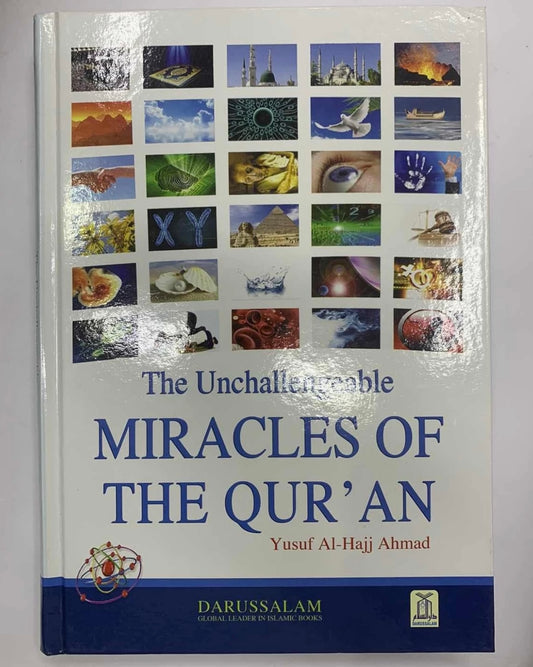 The Unchallengeable MIRACLES OF THE QUR’AN| By Yusuf Al-Hajj Ahmad