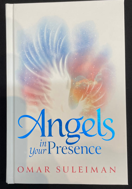 Angels In Your Presence| By Omar Suleiman| Hard Cover