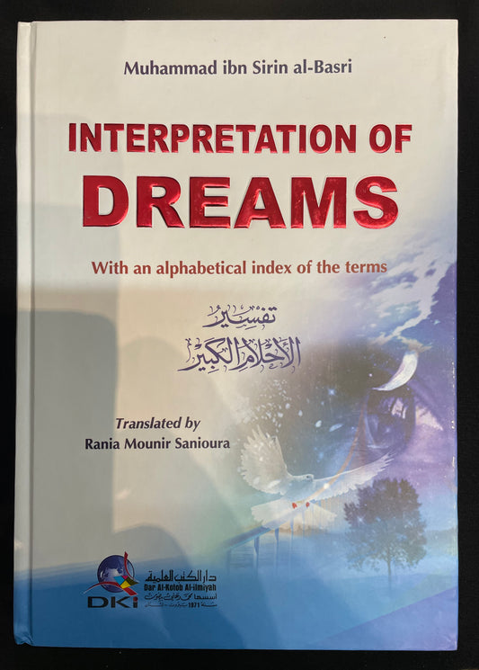 INTERPRETATION OF DREAMS|Muhammad Ibn Sirin Al-Basri| DKI