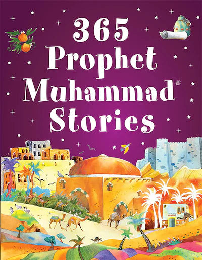 365 PROPHET MUHAMMAD STORIES