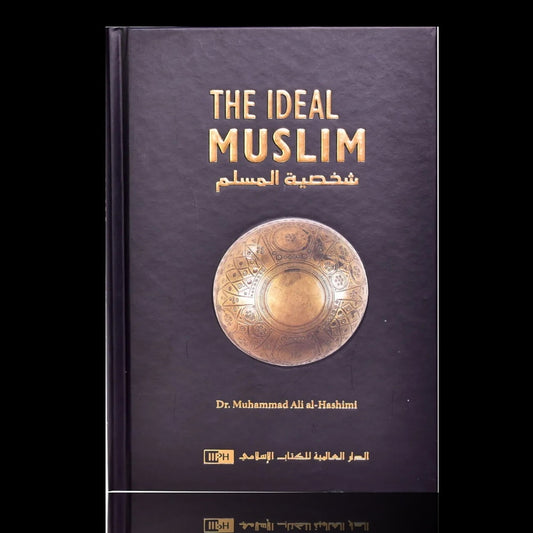 THE IDEAL MUSLIM